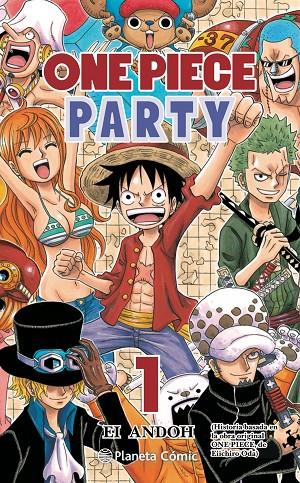 ONE PIECE PARTY Nº 01 | 9788413411231 | ODA, EIICHIRO | Llibreria Ombra | Llibreria online de Rubí, Barcelona | Comprar llibres en català i castellà online