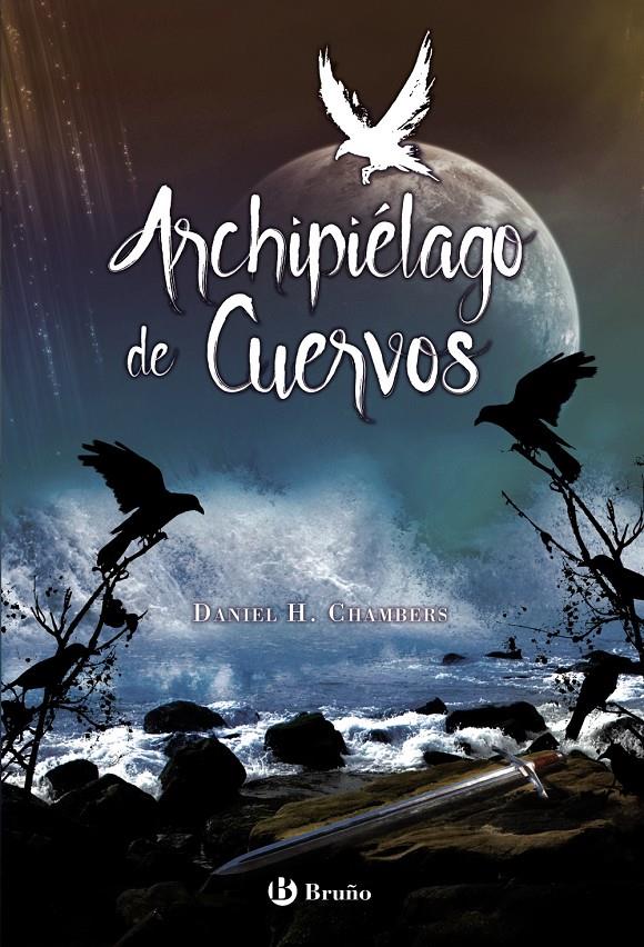 ARCHIPIÉLAGO DE CUERVOS | 9788469621417 | CHAMBERS, DANIEL H. | Llibreria Ombra | Llibreria online de Rubí, Barcelona | Comprar llibres en català i castellà online