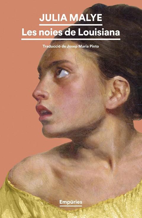 LES NOIES DE LOUISIANA | 9788419729873 | MALYE, JULIA | Llibreria Ombra | Llibreria online de Rubí, Barcelona | Comprar llibres en català i castellà online