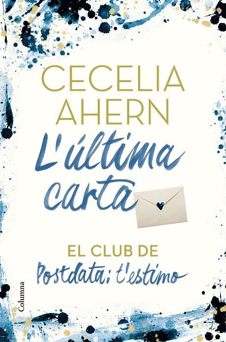 L'ÚLTIMA CARTA | 9788466425896 | AHERN, CECELIA | Llibreria Ombra | Llibreria online de Rubí, Barcelona | Comprar llibres en català i castellà online