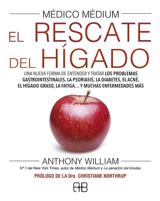 MÉDICO MÉDIUM. EL RESCATE DEL HÍGADO | 9788417851040 | WILLIAM, ANTHONY | Llibreria Ombra | Llibreria online de Rubí, Barcelona | Comprar llibres en català i castellà online
