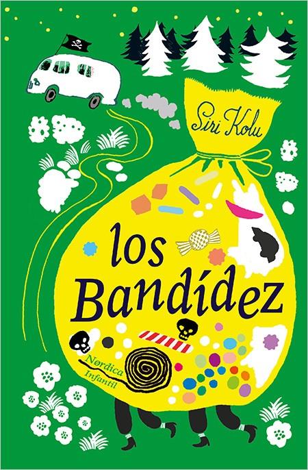 LOS BANDÍDEZ | 9788416830695 | KOLU, SIRI | Llibreria Ombra | Llibreria online de Rubí, Barcelona | Comprar llibres en català i castellà online