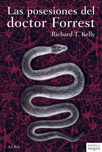 LAS POSESIONES DEL DOCTOR FORREST | 9788484288053 | RICHARD T. KELY | Llibreria Ombra | Llibreria online de Rubí, Barcelona | Comprar llibres en català i castellà online