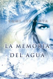LA MEMORIA DEL AGUA | 9788466655149 | ITÄRANTA, EMMI | Llibreria Ombra | Llibreria online de Rubí, Barcelona | Comprar llibres en català i castellà online