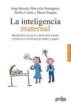 LA INTELIGENCIA MATERNAL | 9788497848770 | BARUDY, JORGE | Llibreria Ombra | Llibreria online de Rubí, Barcelona | Comprar llibres en català i castellà online
