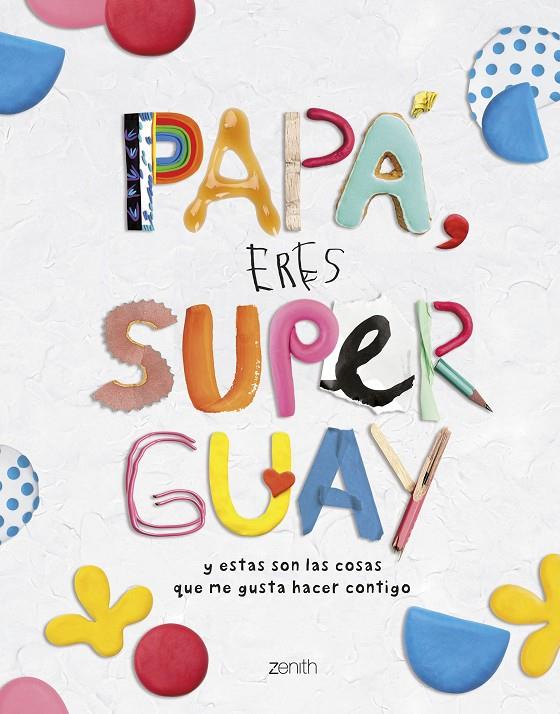 PAPÁ, ERES SUPERGUAY | 9788408269786 | VARIOS AUTORES | Llibreria Ombra | Llibreria online de Rubí, Barcelona | Comprar llibres en català i castellà online