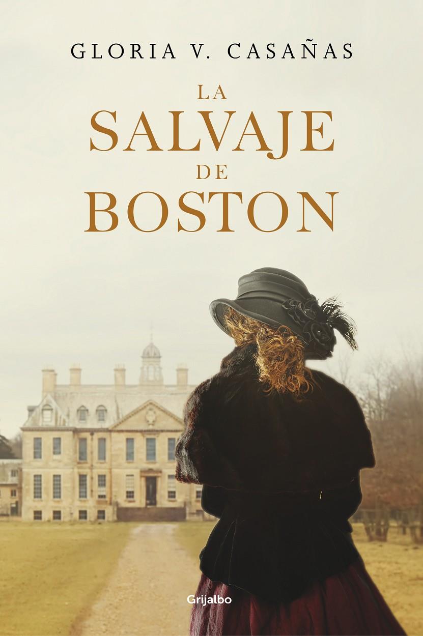 LA SALVAJE DE BOSTON | 9788425355936 | GLORIA V. CASAÑAS | Llibreria Ombra | Llibreria online de Rubí, Barcelona | Comprar llibres en català i castellà online