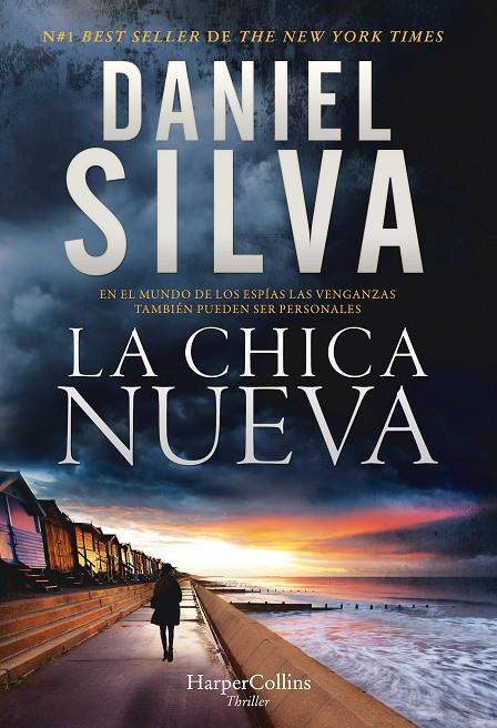 LA CHICA NUEVA | 9788491394655 | SILVA, DANIEL | Llibreria Ombra | Llibreria online de Rubí, Barcelona | Comprar llibres en català i castellà online