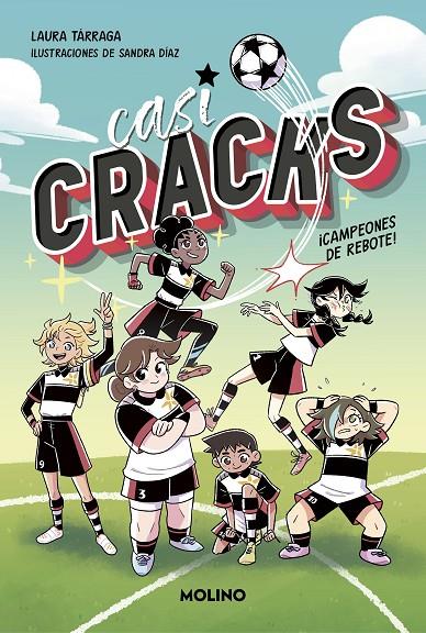 CASI CRACKS 1 - ¡CAMPEONES DE REBOTE! | 9788427237322 | TÁRRAGA, LAURA | Llibreria Ombra | Llibreria online de Rubí, Barcelona | Comprar llibres en català i castellà online