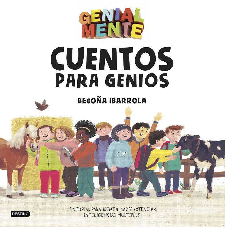 GENIAL MENTE. CUENTOS PARA GENIOS | 9788408183280 | IBARROLA, BEGOÑA/AMATE, KIM | Llibreria Ombra | Llibreria online de Rubí, Barcelona | Comprar llibres en català i castellà online