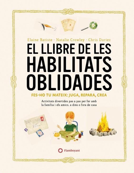 EL LLIBRE DE LES HABILITATS OBLIDADES | 9788419401106 | BATISTE, ELAINE / CROWLEY, NATALIE | Llibreria Ombra | Llibreria online de Rubí, Barcelona | Comprar llibres en català i castellà online
