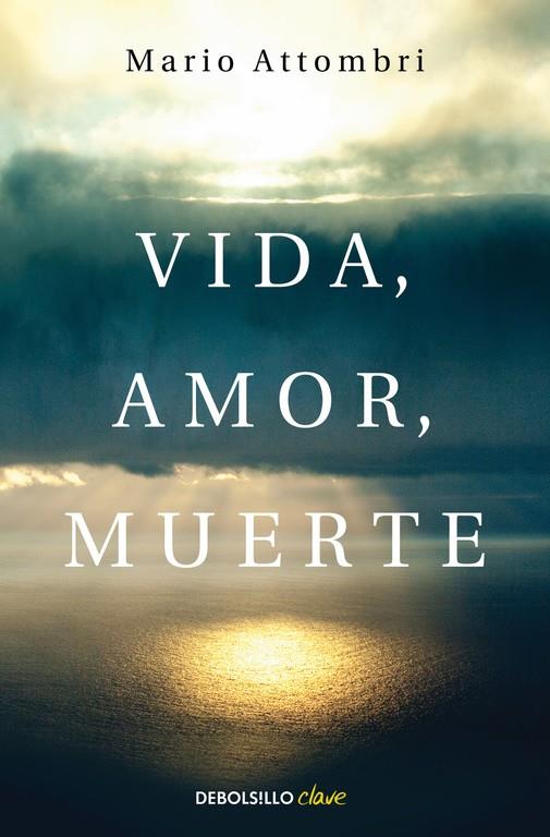 VIDA, AMOR, MUERTE | 9788490628577 | ATTOMBRI,MARIO | Llibreria Ombra | Llibreria online de Rubí, Barcelona | Comprar llibres en català i castellà online