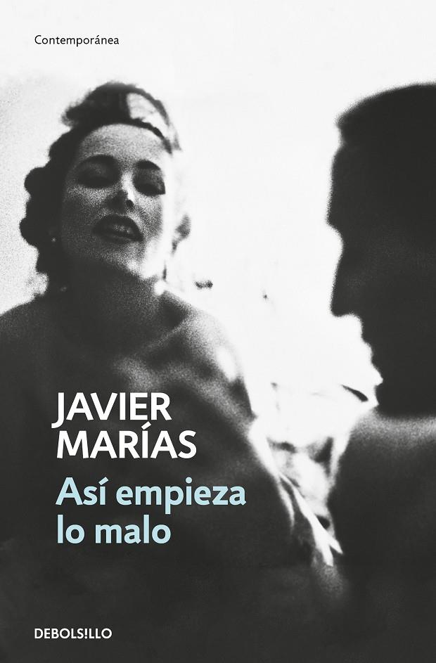 ASÍ EMPIEZA LO MALO | 9788466350167 | MARÍAS, JAVIER | Llibreria Ombra | Llibreria online de Rubí, Barcelona | Comprar llibres en català i castellà online
