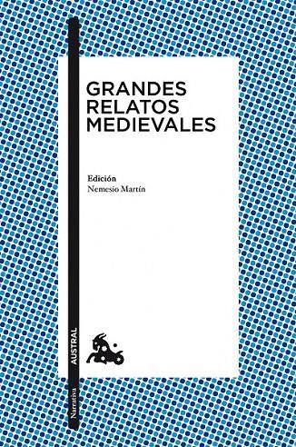GRANDES RELATOS MEDIEVALES | 9788467028430 | NEMESIO MRTIN ED | Llibreria Ombra | Llibreria online de Rubí, Barcelona | Comprar llibres en català i castellà online