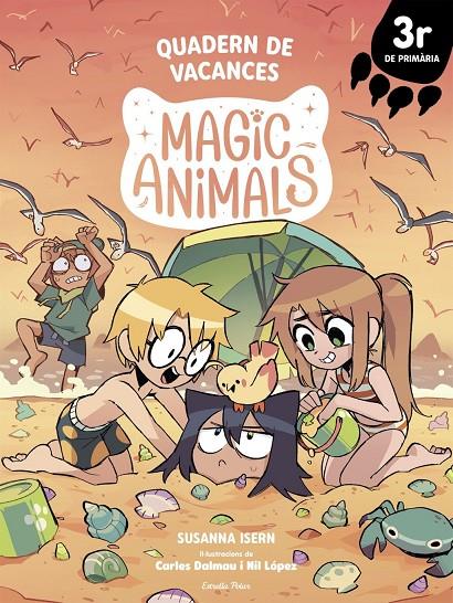 MAGIC ANIMALS. QUADERN DE VACANCES. 3R DE PRIMÀRIA | 9791387783075 | ISERN, SUSANNA / DALMAU, CARLES / LOPEZ, NIL | Llibreria Ombra | Llibreria online de Rubí, Barcelona | Comprar llibres en català i castellà online