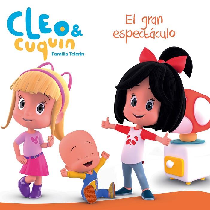 EL GRAN ESPECTÁCULO (CLEO Y CUQUÍN. PRIMERAS LECTURAS) | 9788448850852 | VARIOS AUTORES, | Llibreria Ombra | Llibreria online de Rubí, Barcelona | Comprar llibres en català i castellà online