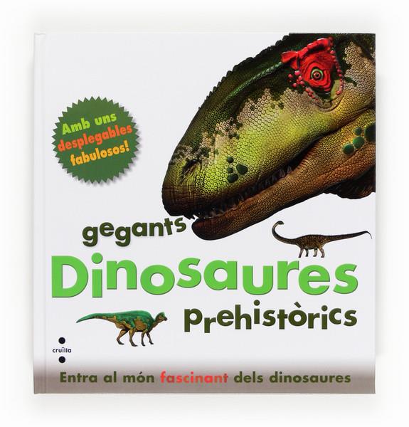 DINOSAURES GEGANTS PREHISTORICS | 9788466130837 | MARIE GREENWOOD | Llibreria Ombra | Llibreria online de Rubí, Barcelona | Comprar llibres en català i castellà online