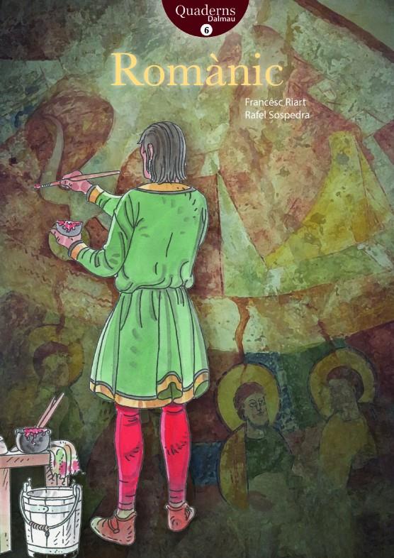 ROMÀNIC | 9788423208371 | RIART I JOU, FRANCESC/SOSPEDRA I ROCA, RAFEL | Llibreria Ombra | Llibreria online de Rubí, Barcelona | Comprar llibres en català i castellà online