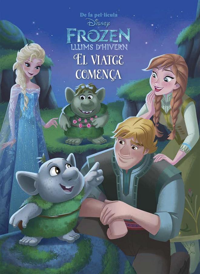 FROZEN. LLUMS D'HIVERN. EL VIATGE COMENÇA | 9788491371229 | DISNEY | Llibreria Ombra | Llibreria online de Rubí, Barcelona | Comprar llibres en català i castellà online