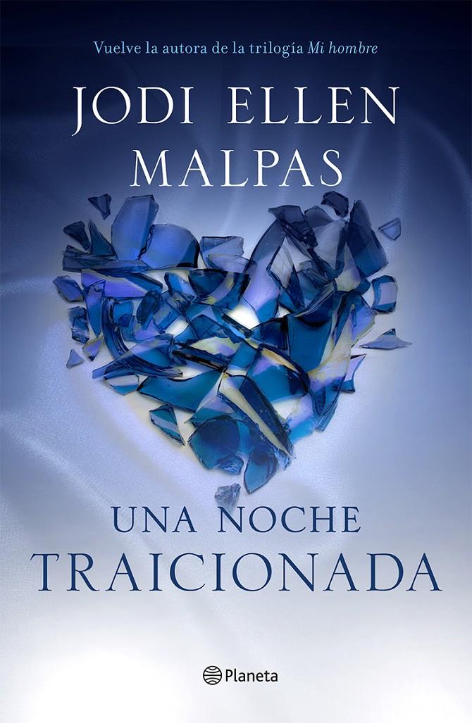 TRAICIONADA II UNA NOCHE | 9788408133070 | JODI ELLEN MALPAS | Llibreria Ombra | Llibreria online de Rubí, Barcelona | Comprar llibres en català i castellà online