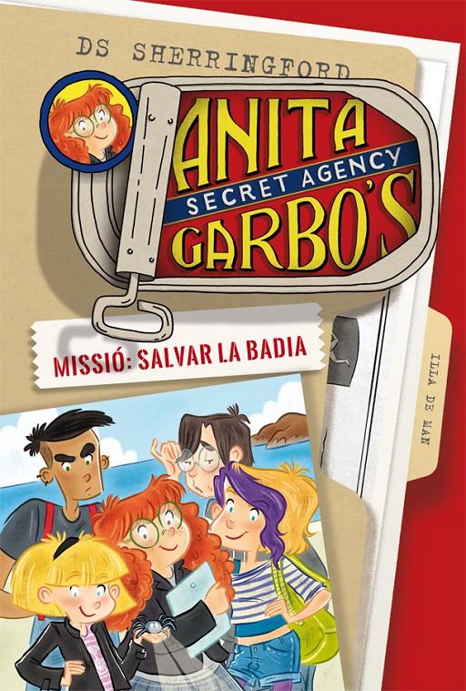 ANITA GARBO 1. MISSIÓ: SALVAR LA BADIA | 9788424661762 | SHERRINGFORD, D.S. | Llibreria Ombra | Llibreria online de Rubí, Barcelona | Comprar llibres en català i castellà online