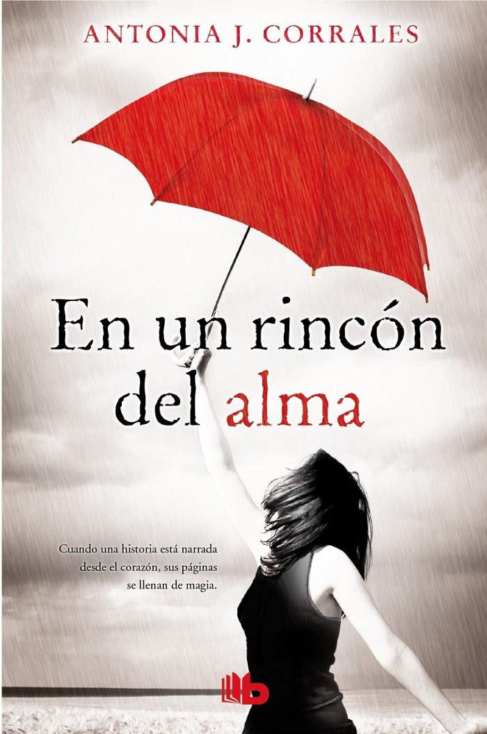 EN UN RINCÓN DEL ALMA | 9788498729863 | CORRALES, ANTONIA J. | Llibreria Ombra | Llibreria online de Rubí, Barcelona | Comprar llibres en català i castellà online