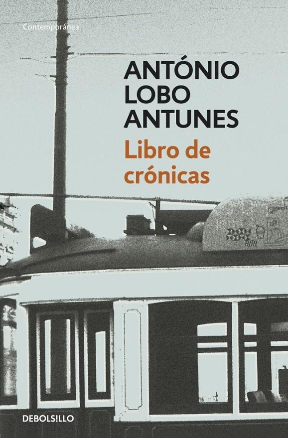 LIBRO DE CRÓNICAS | 9788490322147 | ANTONIO LOBO ANTUNES | Llibreria Ombra | Llibreria online de Rubí, Barcelona | Comprar llibres en català i castellà online