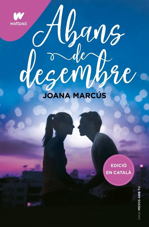 ABANS DE DESEMBRE (MESOS AMB TU 1) | 9788419169754 | MARCÚS, JOANA | Llibreria Ombra | Llibreria online de Rubí, Barcelona | Comprar llibres en català i castellà online