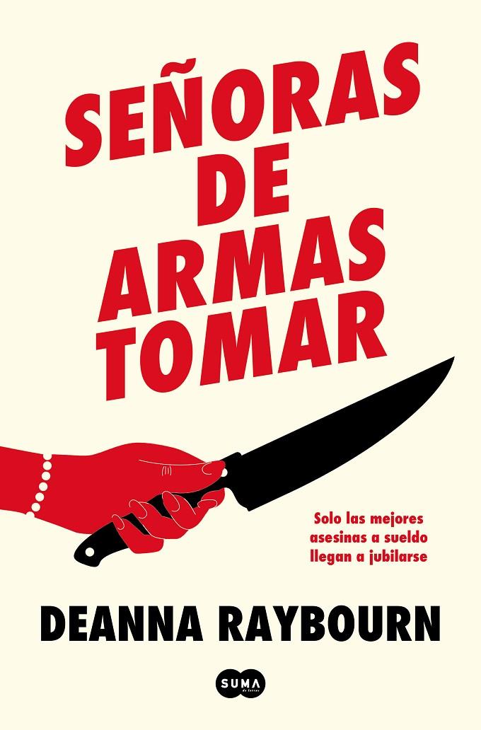SEÑORAS DE ARMAS TOMAR | 9788491298274 | RAYBOURN, DEANNA | Llibreria Ombra | Llibreria online de Rubí, Barcelona | Comprar llibres en català i castellà online