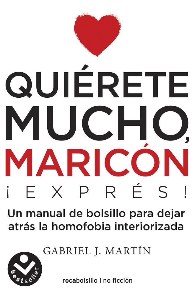 QUIÉRETE MUCHO, MARICÓN EXPRESS | 9788416859672 | MARTÍN, GABRIEL J. | Llibreria Ombra | Llibreria online de Rubí, Barcelona | Comprar llibres en català i castellà online