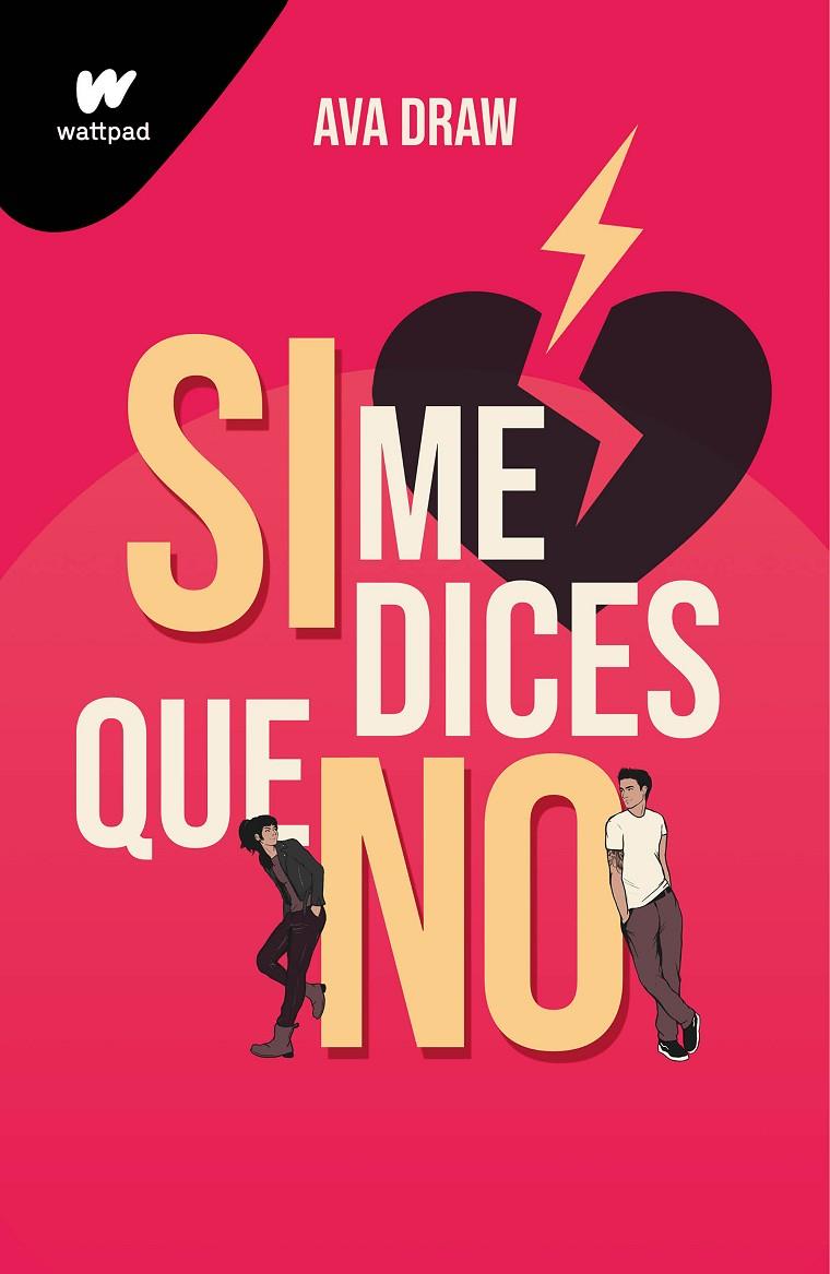 SI ME DICES QUE NO | 9788418949708 | DRAW, AVA | Llibreria Ombra | Llibreria online de Rubí, Barcelona | Comprar llibres en català i castellà online