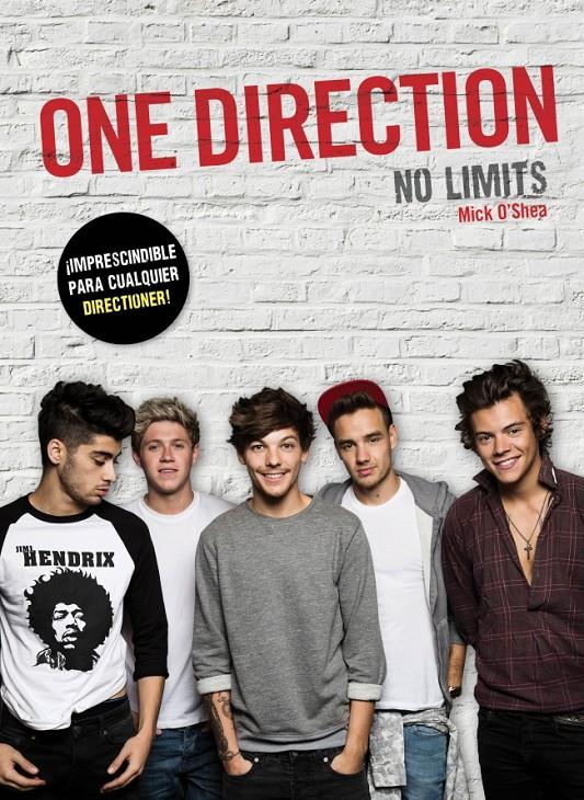 ONE DIRECTION NO LIMITS | 9788415989226 | MICK O'SHEA | Llibreria Ombra | Llibreria online de Rubí, Barcelona | Comprar llibres en català i castellà online