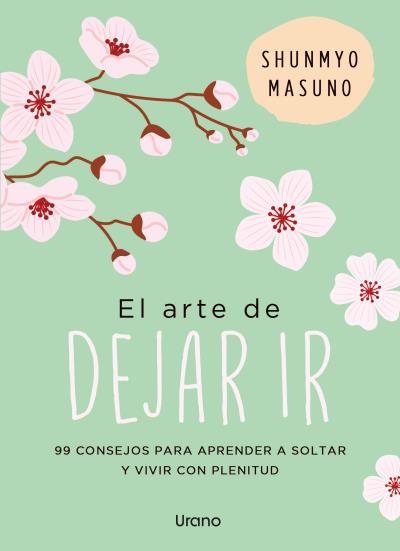 EL ARTE DE DEJAR IR | 9791387662127 | MASUNO, SHUNMYO | Llibreria Ombra | Llibreria online de Rubí, Barcelona | Comprar llibres en català i castellà online