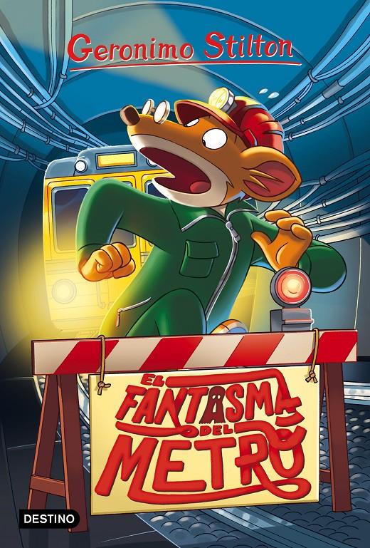 EL FANTASMA DEL METRO 12 | 9788408165590 | GERONIMO STILTON | Llibreria Ombra | Llibreria online de Rubí, Barcelona | Comprar llibres en català i castellà online