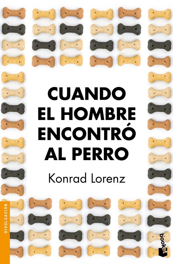 CUANDO EL HOMBRE ENCONTRÓ AL PERRO | 9788490660706 | KONRAD LORENZ | Llibreria Ombra | Llibreria online de Rubí, Barcelona | Comprar llibres en català i castellà online