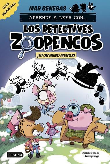 APRENDE A LEER CON... ¡LOS DETECTIVES ZOOPENCOS! 9. ¡NI UN RENO MENOS! | 9788408310365 | BENEGAS, MAR | Llibreria Ombra | Llibreria online de Rubí, Barcelona | Comprar llibres en català i castellà online