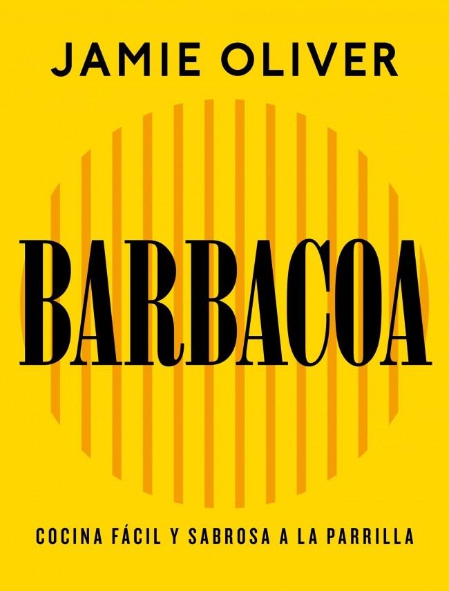 BARBACOA | 9788425374012 | OLIVER, JAMIE | Llibreria Ombra | Llibreria online de Rubí, Barcelona | Comprar llibres en català i castellà online