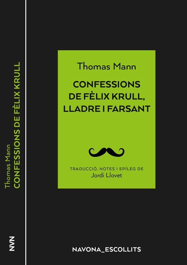 CONFESSIONS DE FÈLIX KRULL, LLADRE I FARSANT | 9788417978266 | MANN, THOMAS | Llibreria Ombra | Llibreria online de Rubí, Barcelona | Comprar llibres en català i castellà online