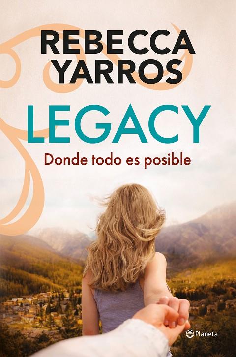 LEGACY. DONDE TODO ES POSIBLE | 9788408322795 | YARROS, REBECCA | Llibreria Ombra | Llibreria online de Rubí, Barcelona | Comprar llibres en català i castellà online