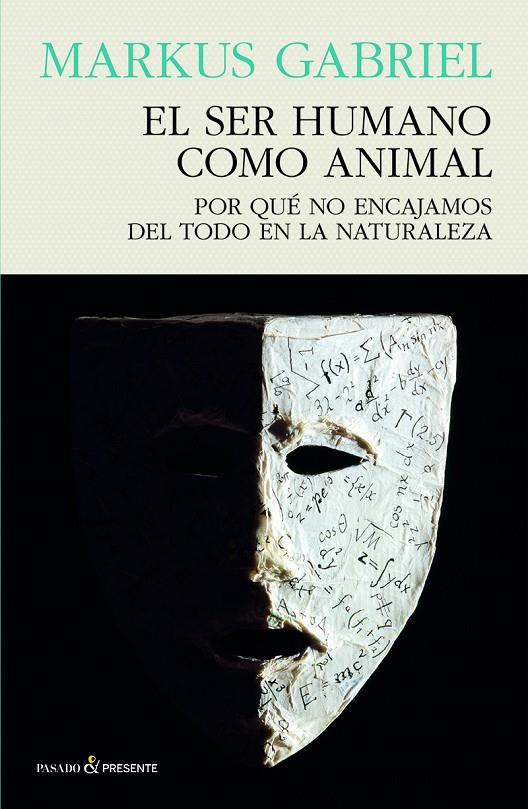 EL SER HUMANO COMO ANIMAL | 9788412595413 | GABRIEL, MARKUS | Llibreria Ombra | Llibreria online de Rubí, Barcelona | Comprar llibres en català i castellà online