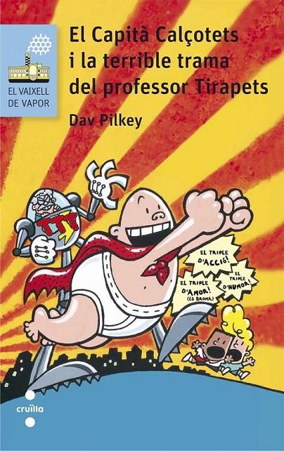 123 EL CAP.CALC.I LA TERRIBLE TRAMA DEL PROFESSOR TIRAPETS 4 | 9788466141666 | PILKEY, DAV | Llibreria Ombra | Llibreria online de Rubí, Barcelona | Comprar llibres en català i castellà online