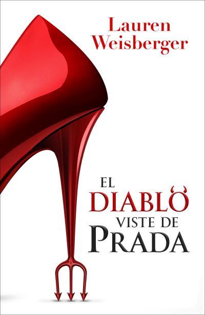 EL DIABLO VISTE DE PRADA | 9791387595418 | WEISBERGER, LAUREN | Llibreria Ombra | Llibreria online de Rubí, Barcelona | Comprar llibres en català i castellà online