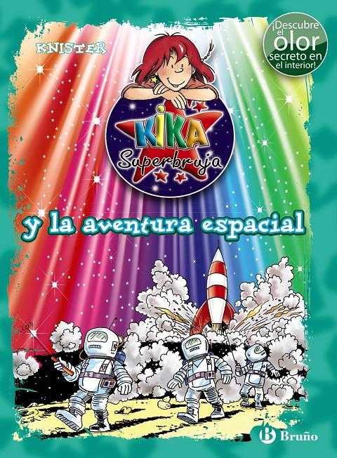 KIKA SUPERBUJA Y LA AVENTURA ESPACIAL (ED. COLOR) | 9788469606711 | KNISTER | Llibreria Ombra | Llibreria online de Rubí, Barcelona | Comprar llibres en català i castellà online