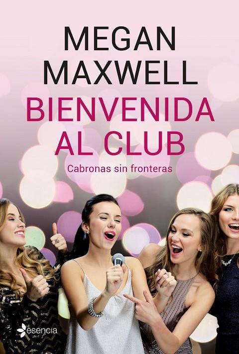 BIENVENIDA AL CLUB CABRONAS SIN FRONTERAS | 9788408210818 | MAXWELL, MEGAN | Llibreria Ombra | Llibreria online de Rubí, Barcelona | Comprar llibres en català i castellà online