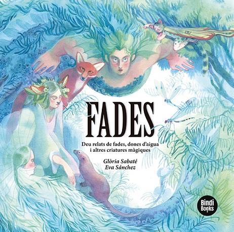 FADES | 9788418288616 | SABATÉ MARÍN, GLÒRIA | Llibreria Ombra | Llibreria online de Rubí, Barcelona | Comprar llibres en català i castellà online