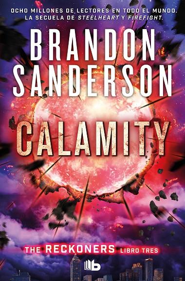 CALAMITY (TRILOGÍA DE LOS RECKONERS 3) | 9788413142647 | SANDERSON, BRANDON | Llibreria Ombra | Llibreria online de Rubí, Barcelona | Comprar llibres en català i castellà online