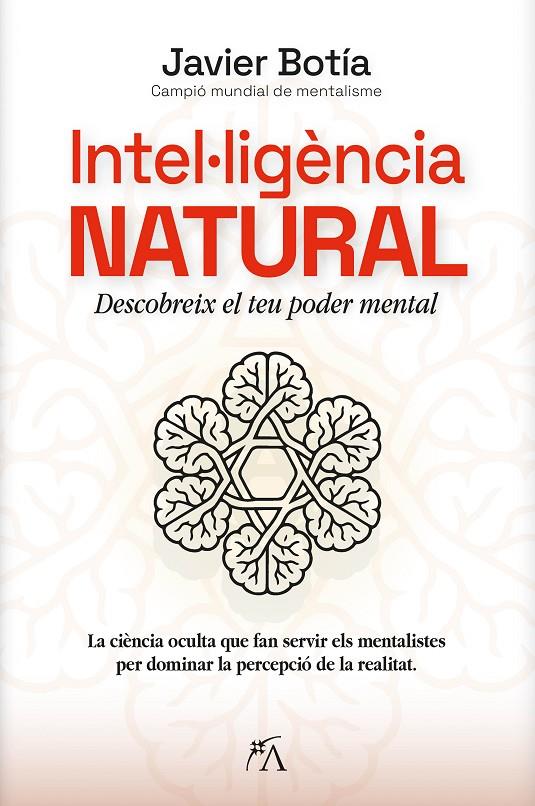 INTEL·LIGÈNCIA NATURAL | 9788410354845 | JAVIER BOTÍA | Llibreria Ombra | Llibreria online de Rubí, Barcelona | Comprar llibres en català i castellà online
