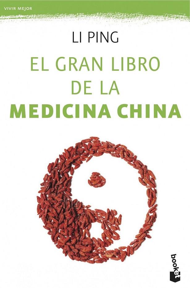 EL GRAN LIBRO DE LA MEDICINA CHINA | 9788427040519 | LI PING | Llibreria Ombra | Llibreria online de Rubí, Barcelona | Comprar llibres en català i castellà online