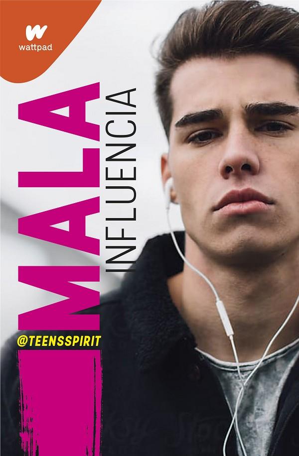 MALA INFLUENCIA | 9788418483455 | TEENSSPIRIT, | Llibreria Ombra | Llibreria online de Rubí, Barcelona | Comprar llibres en català i castellà online