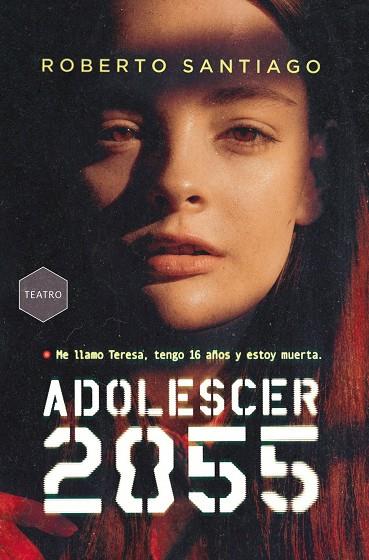ADOLESCER 2055 | 9788411206525 | SANTIAGO, ROBERTO | Llibreria Ombra | Llibreria online de Rubí, Barcelona | Comprar llibres en català i castellà online